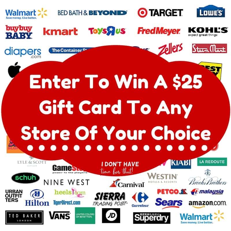 Enter To Win A $25 Gift Card To Any One Store Of Your Choice (1)