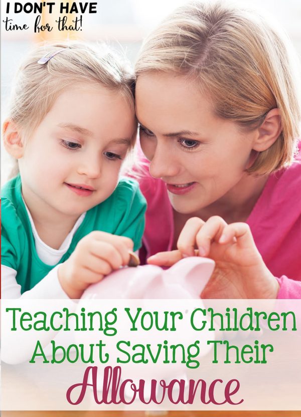 Save Allowance Teaching Your Children about Saving Their Allowance