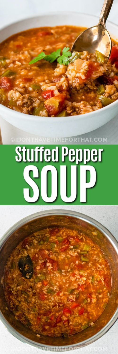 Instant Pot Stuffed Pepper Soup in the pot and plated