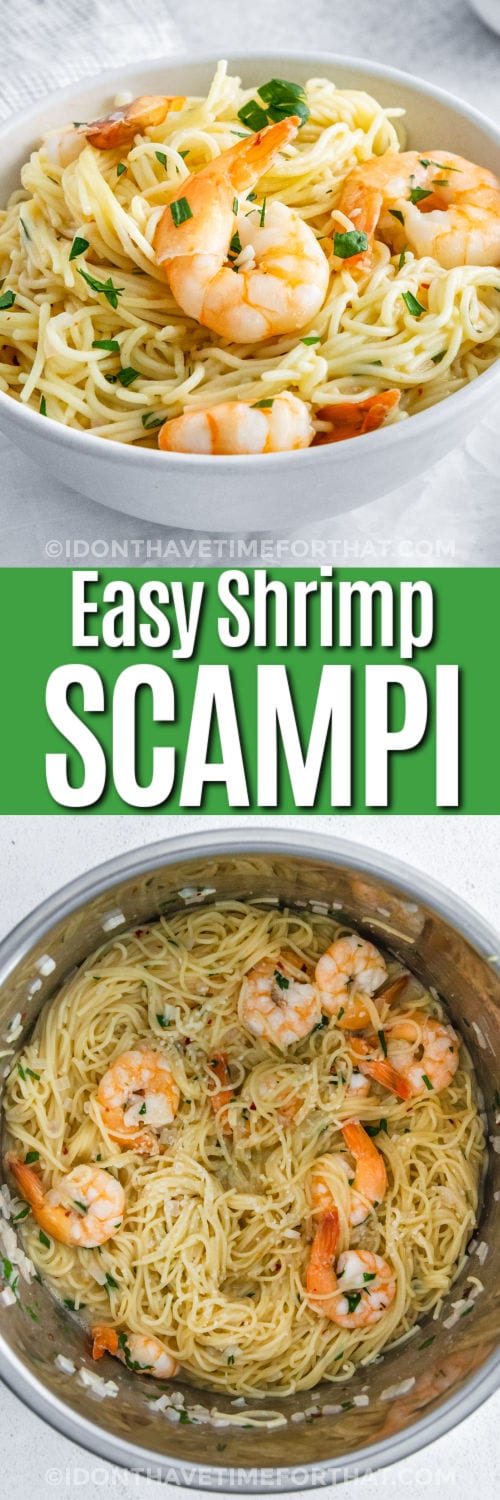 Instant Pot Shrimp Scampi in the pot and plated with a title