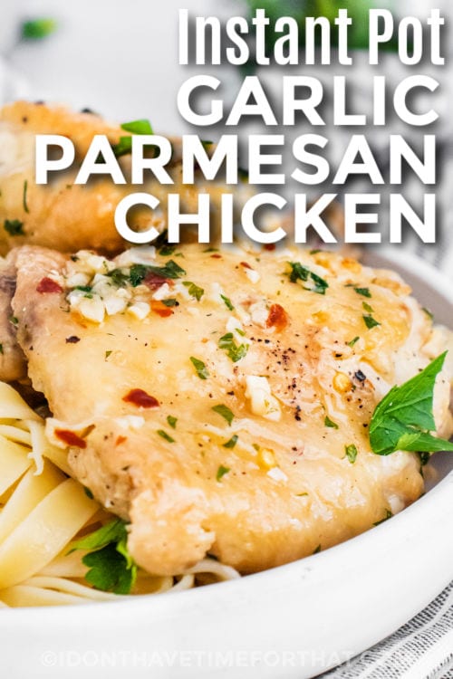 Garlic Parmesan Chicken Thighs with noodles and a title