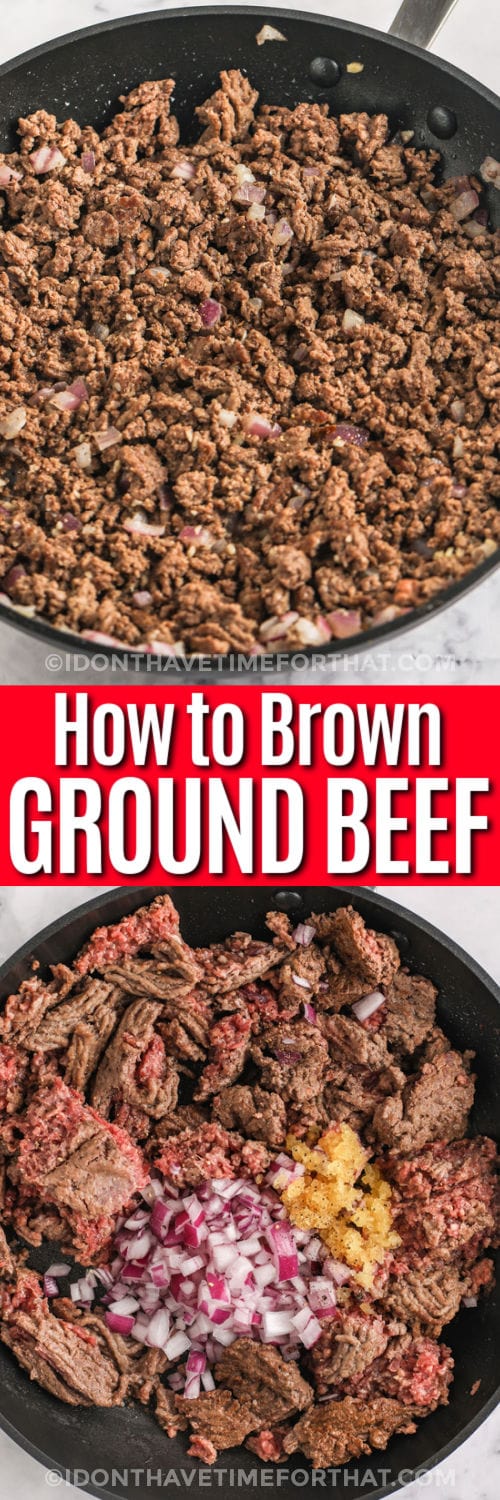 ingredients in the pan and cooked beef to show How to Brown Ground Beef from Frozen with a title