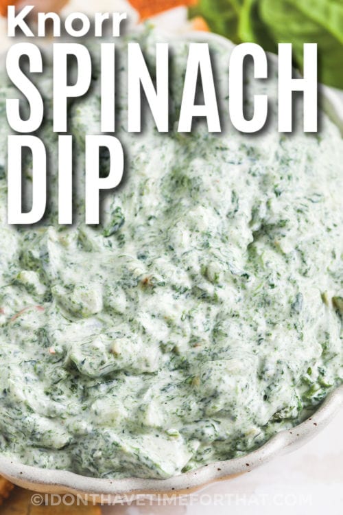 Spinach Dip in a bowl with writing