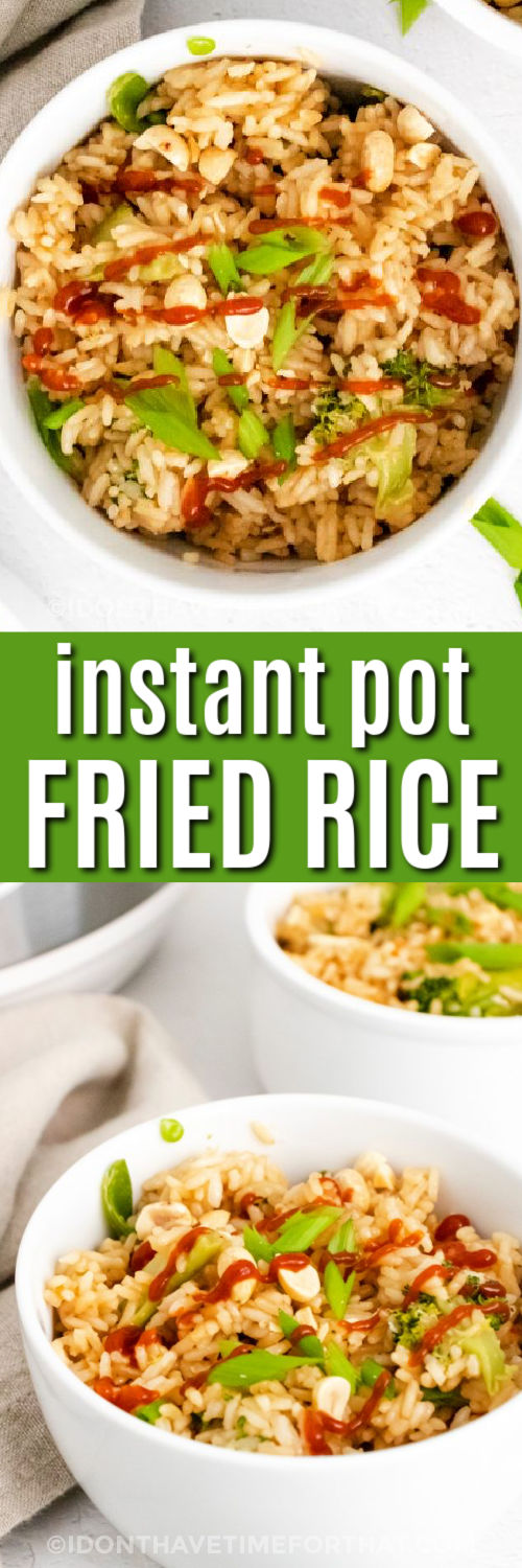 Instant Pot Vegetable Fried Rice in a bowl and close up with a title