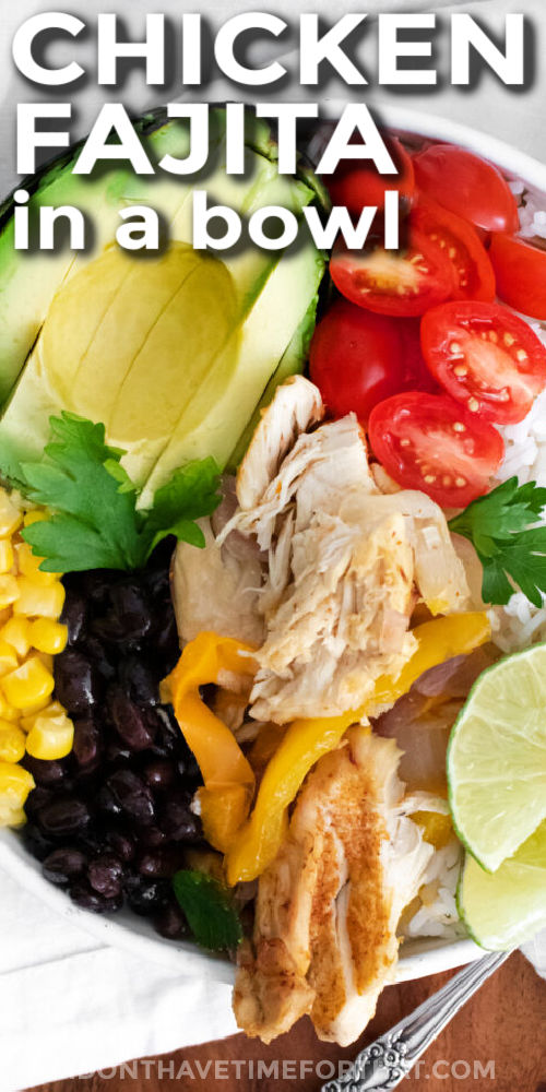 close up of Instant Pot Chicken Fajita Bowls with a title